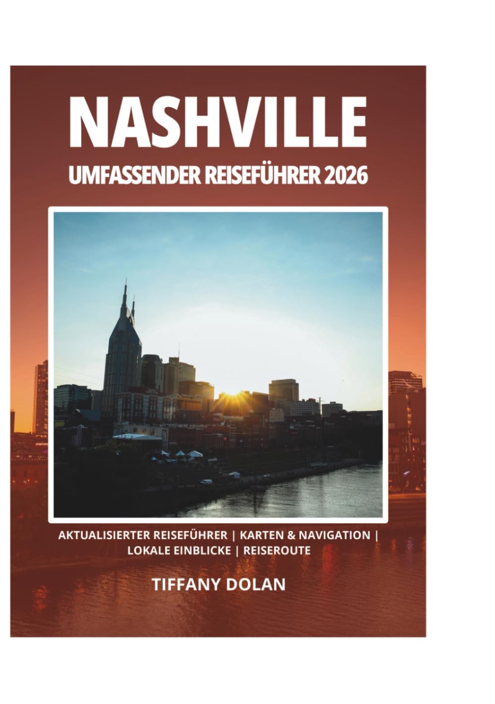 NASHVILLE UMFASSENDER REISEFÜHRER 2026
