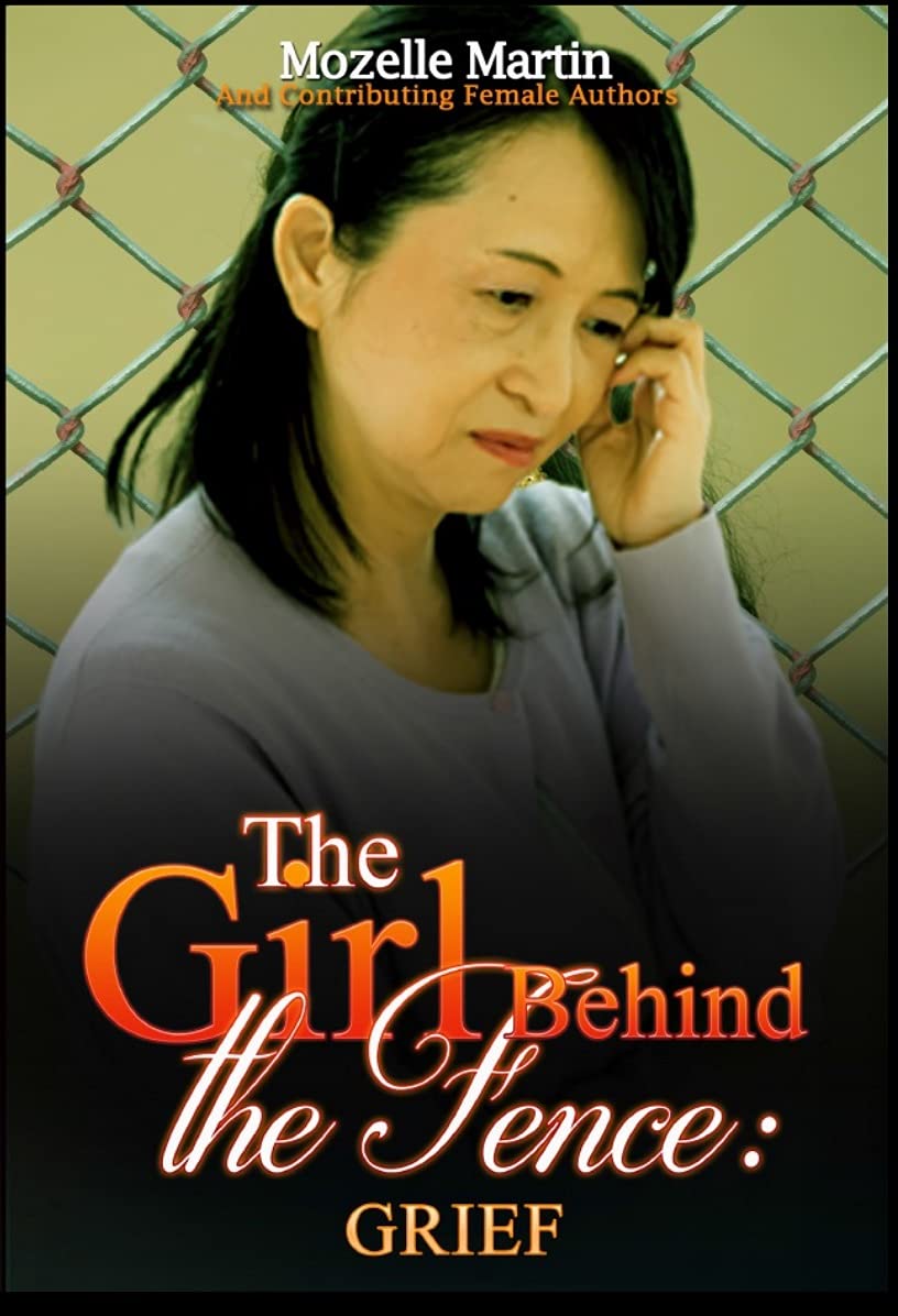 Girl Behind the Fence: Grief
