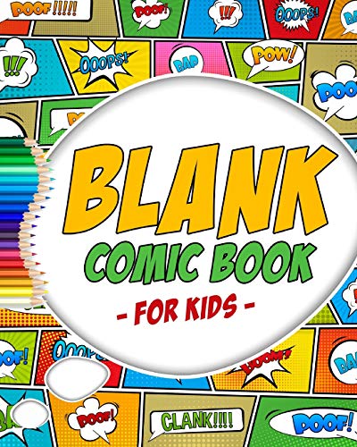 Blank Comic Book: Variety of Templates - More than 100 Blank Pages For