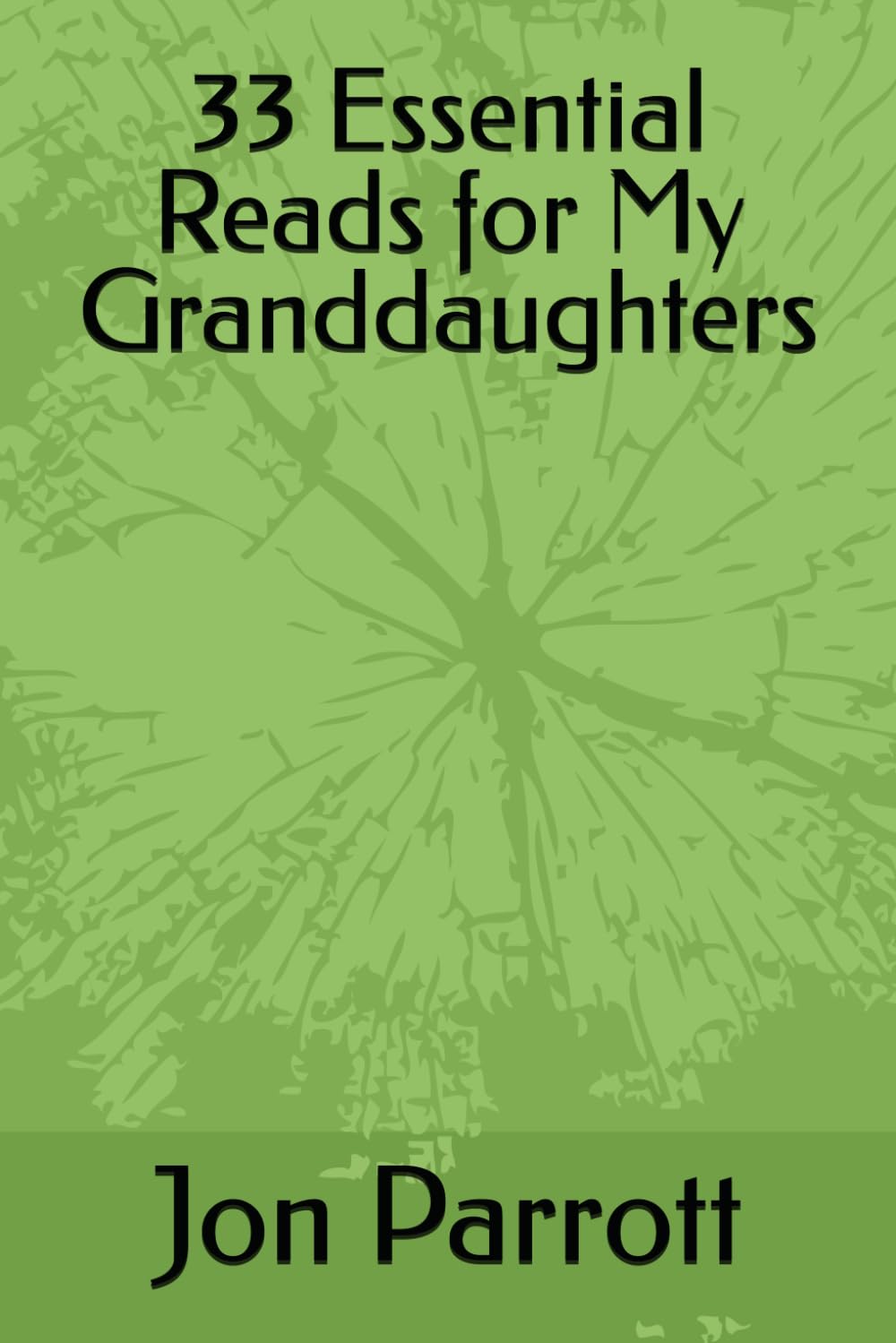 33 Essential Reads for My Granddaughters