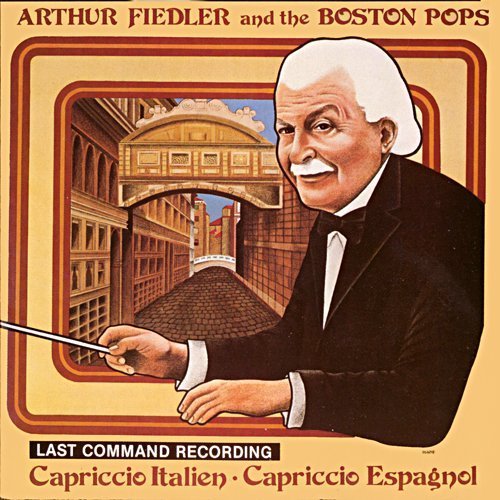 Last Command Recording: Cappricio Italien / Cappricio Espagnol [Audio CD] by Arthur Fiedler & The Boston Pops (0100-01-01) [Audio CD]