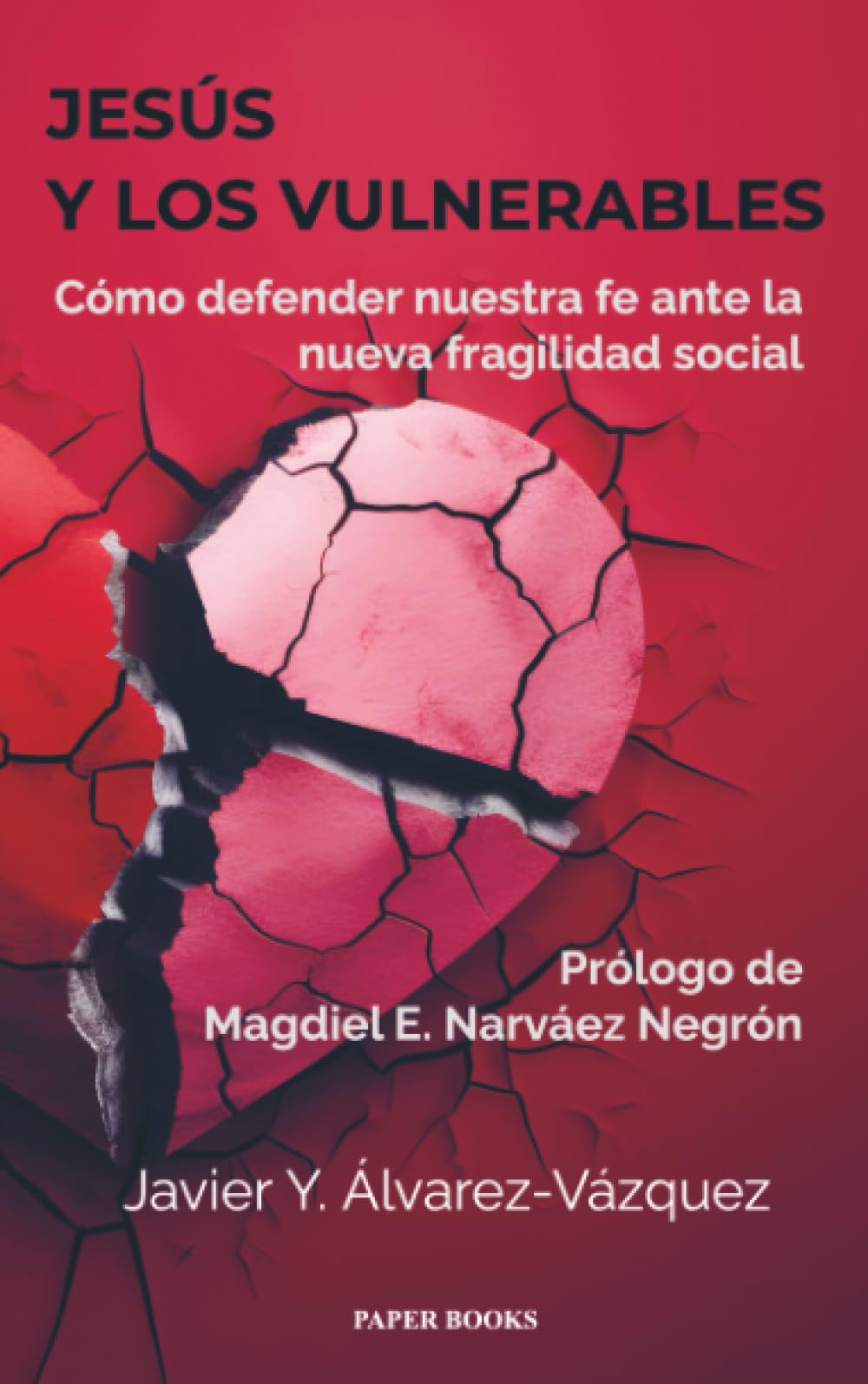 Jesús y los vulnerables: Cómo defender nuestra fe ante la nueva fragilidad social