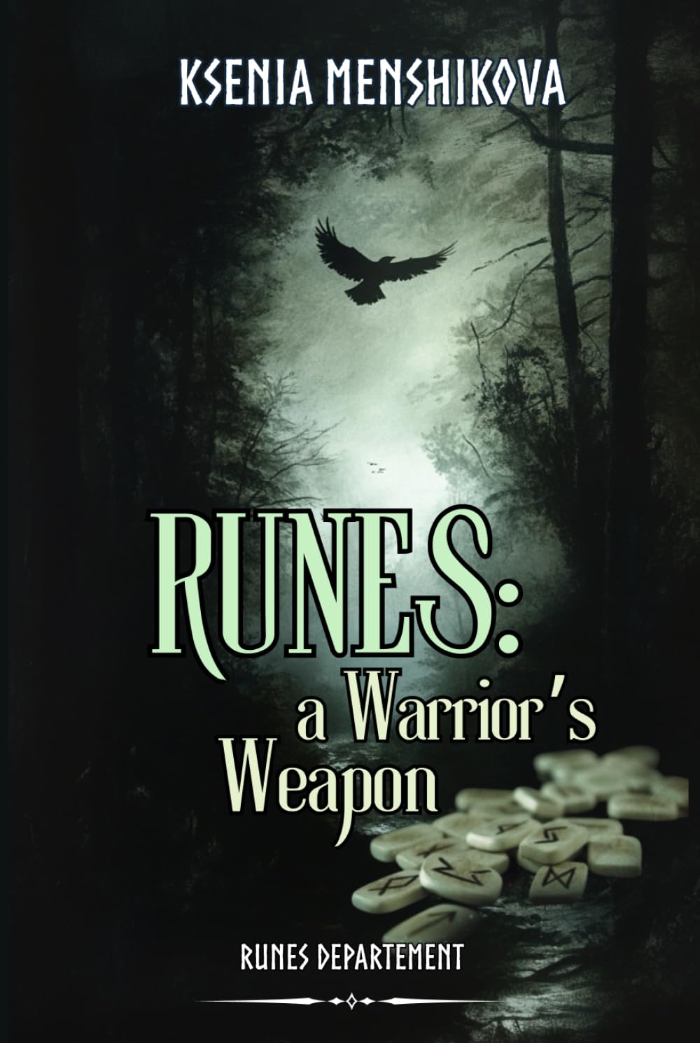 Runes: A Warrior's Weapon. Color edition (Rune Department Series)