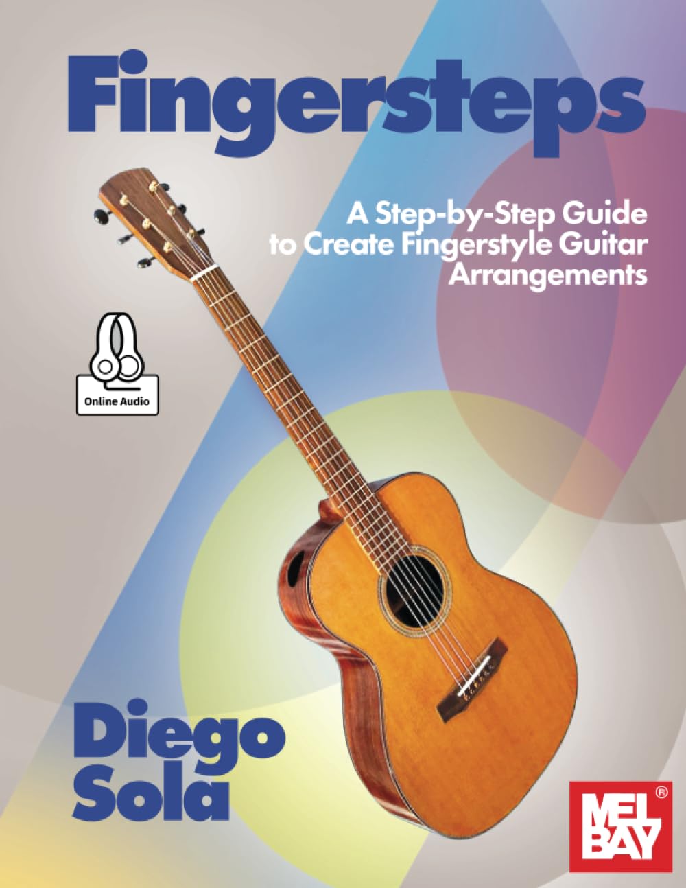Fingersteps: A Step-by-Step Guide to Create Fingerstyle Guitar Arrangements