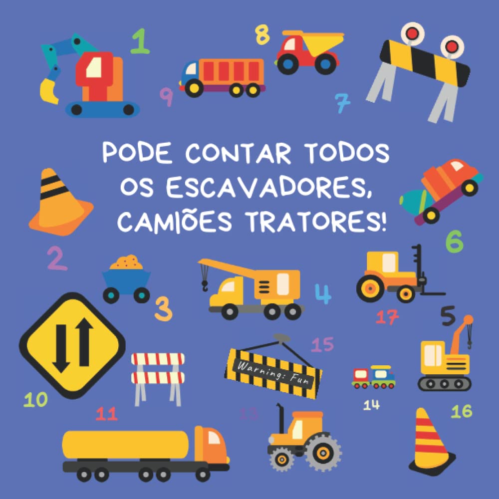 PODE CONTAR TODOS OS ESCAVADORES, CAMIÕES TRATORES!: Um livro de atividades divertido para crianças dos 2 aos 5 anos (Portuguese Edition)