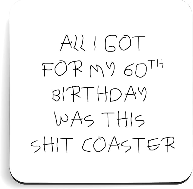 LimaLima Funny 60th Birthday Coaster Gift Idea For Men & Women