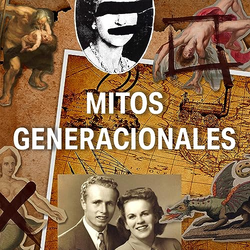 Mitos Generacionales