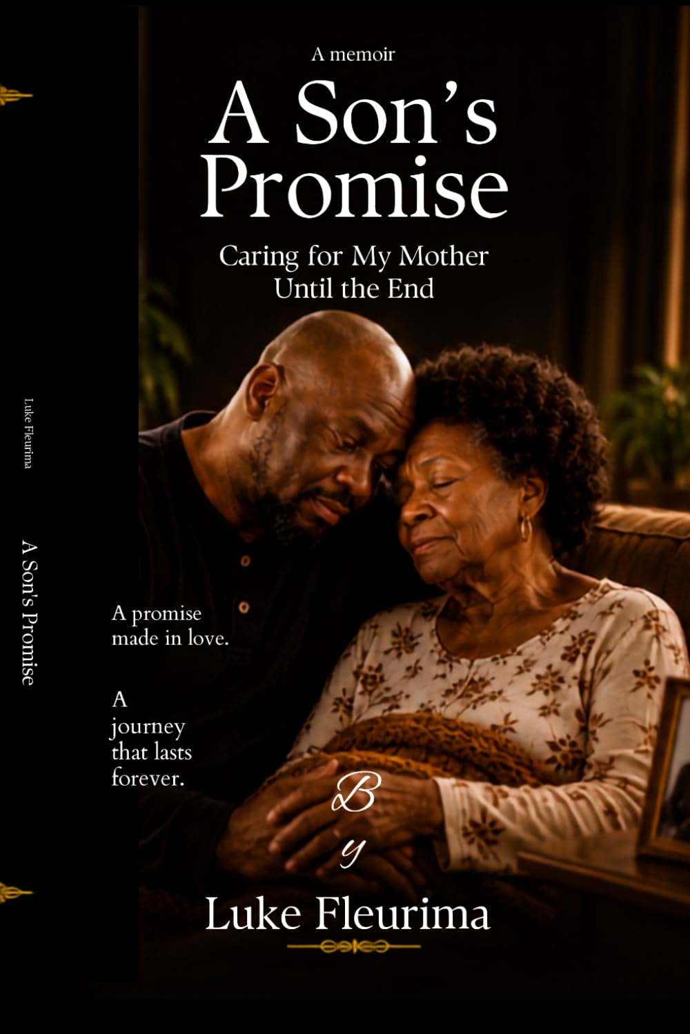 A son's promise Caring For My Mother Till the End