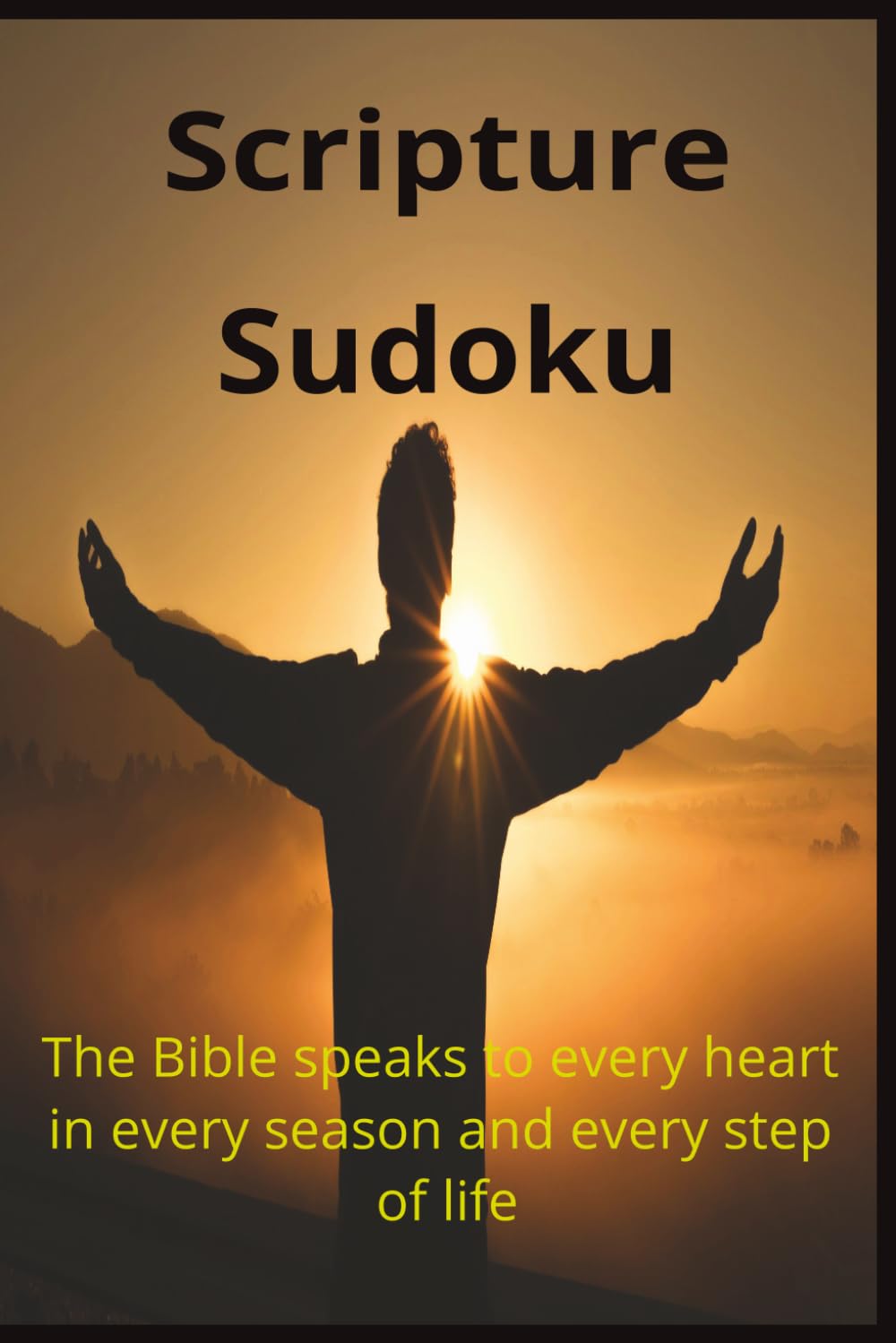 Scripture Sudoku Puzzle Book: Sudoku Puzzle for Scripture | Reflect and Reconnect with God | Scriptures Included | 6x9 Inches, 114 Pages | 50+ Puzzles | Solutions Included