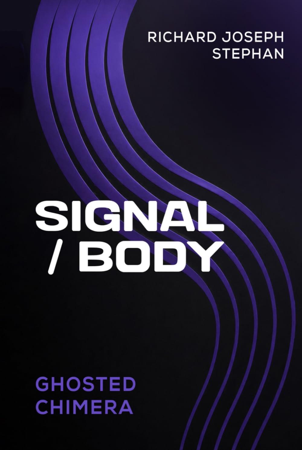 SIGNAL / BODY: GHOSTED CHIMERA (IF YOU WIN THE PULITZER PRIZE THREE TIMES, WELL DONE SON)
