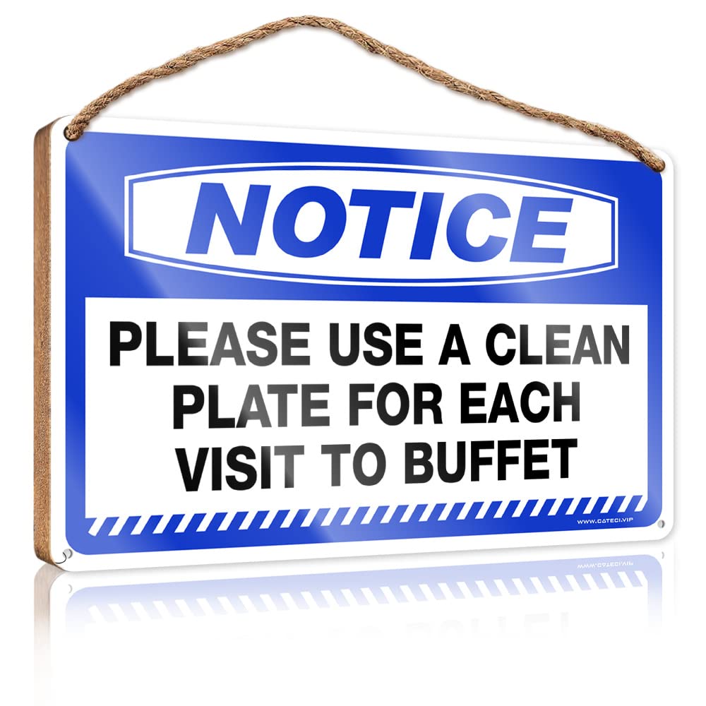 YYHLEH Front Sign Notice Please Use A Clean Plate For Each Visit To Buffet Wooden Sign Decor For Bedroom Hanging Home Sign(23X35CM)