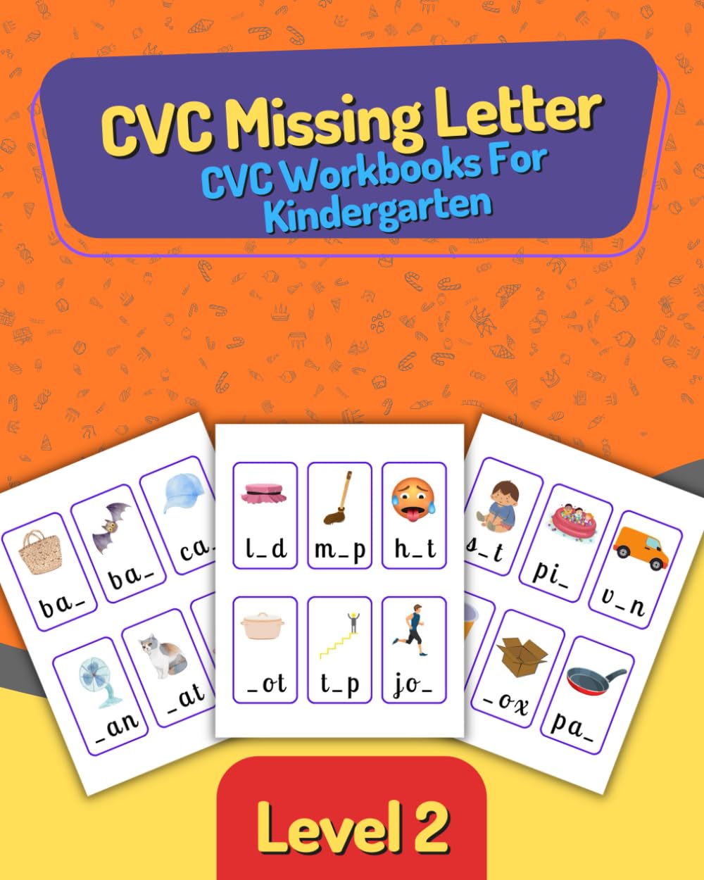 CVC Missing Letter: CVC Workbooks For Kindergarten - Level 2 (CVC Mastery)