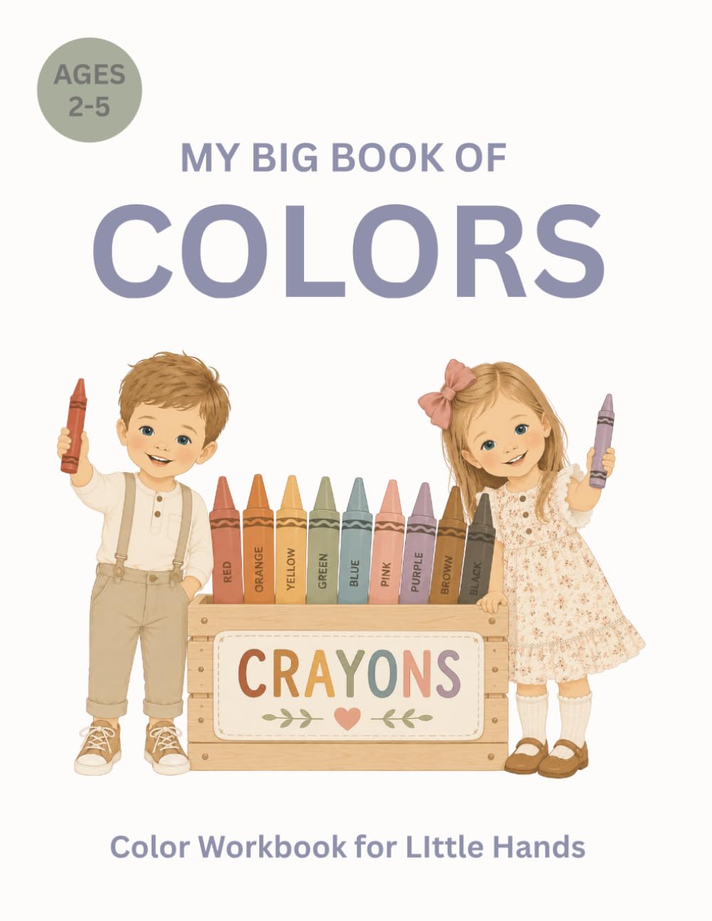 My Big Book of Colors: Color Workbook for Little Hands