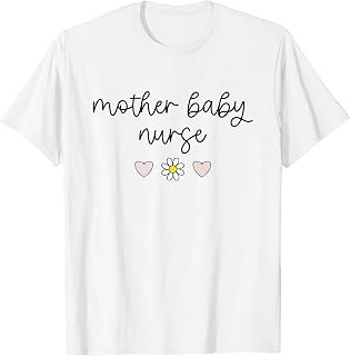 Mother Baby Nurse Postpartum Mom Baby Nursing Graduation T-Shirt