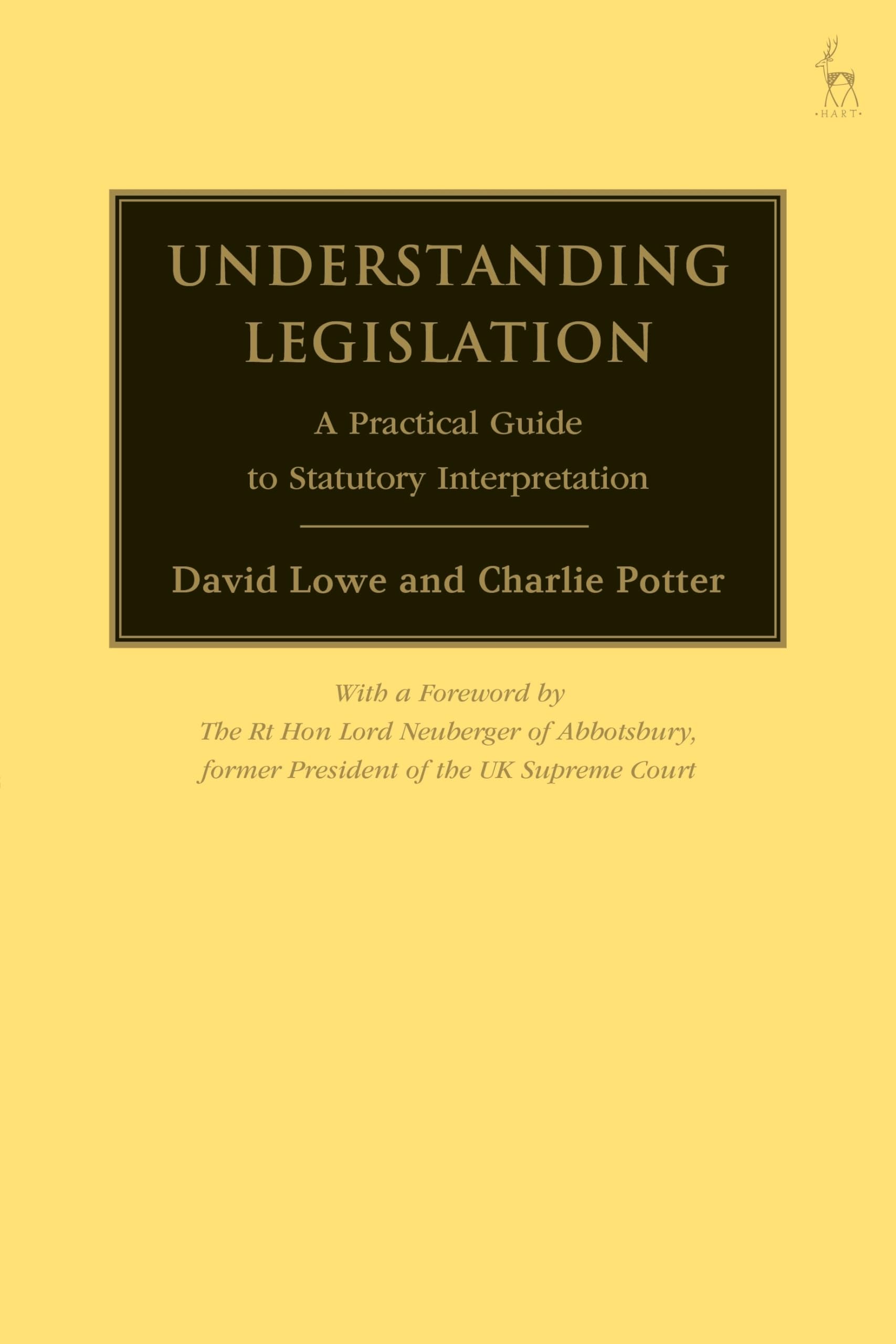 Understanding Legislation: A Practical Guide to Statutory Interpretation