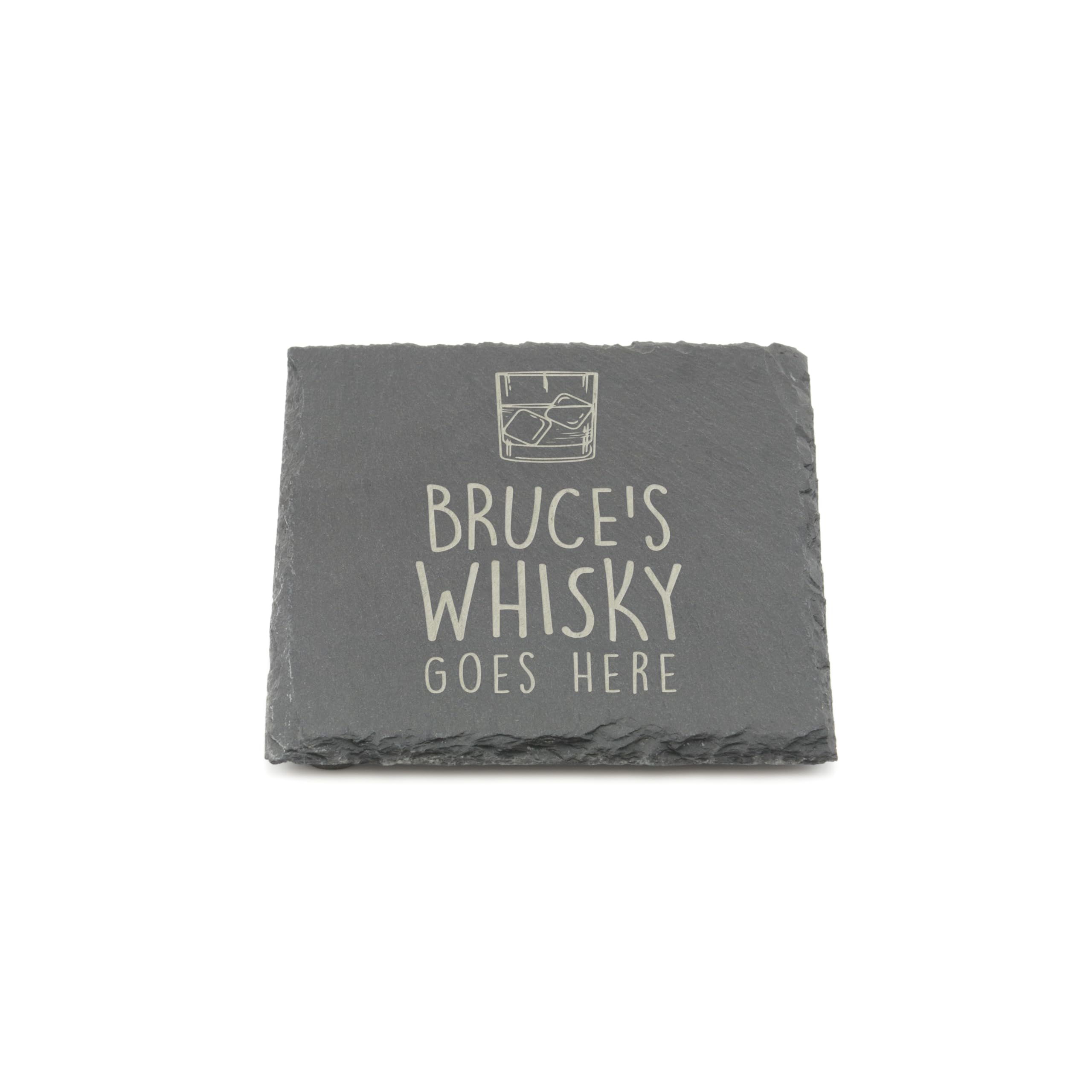 Personalised Slate Coaster - Your Whisky Goes Here Design - Laser Engraved Square Drinks Coaster Gift for Him - Birthday, Wedding, Anniversary or Christmas