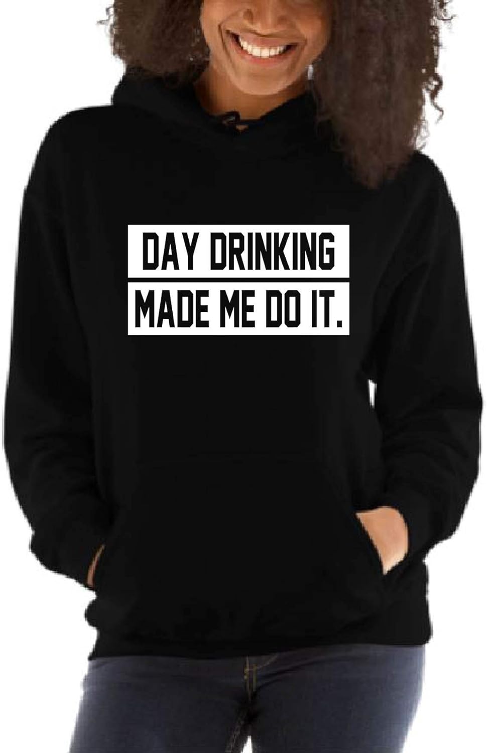 ALLNTRENDS Adult Hoodie Day Drinking Made Me Do It Funny Graphic Humor Top