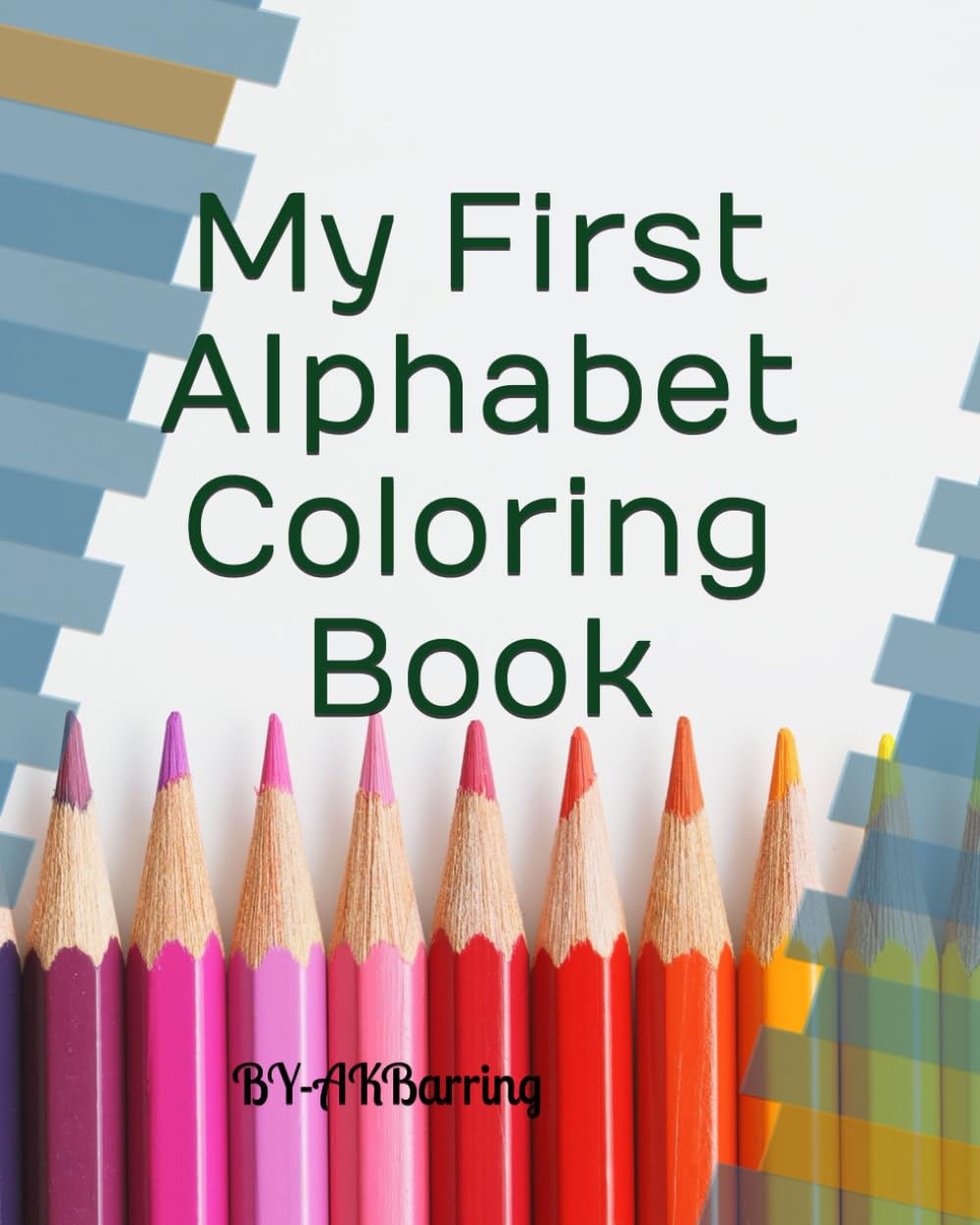 My first Alphabet Coloring Book