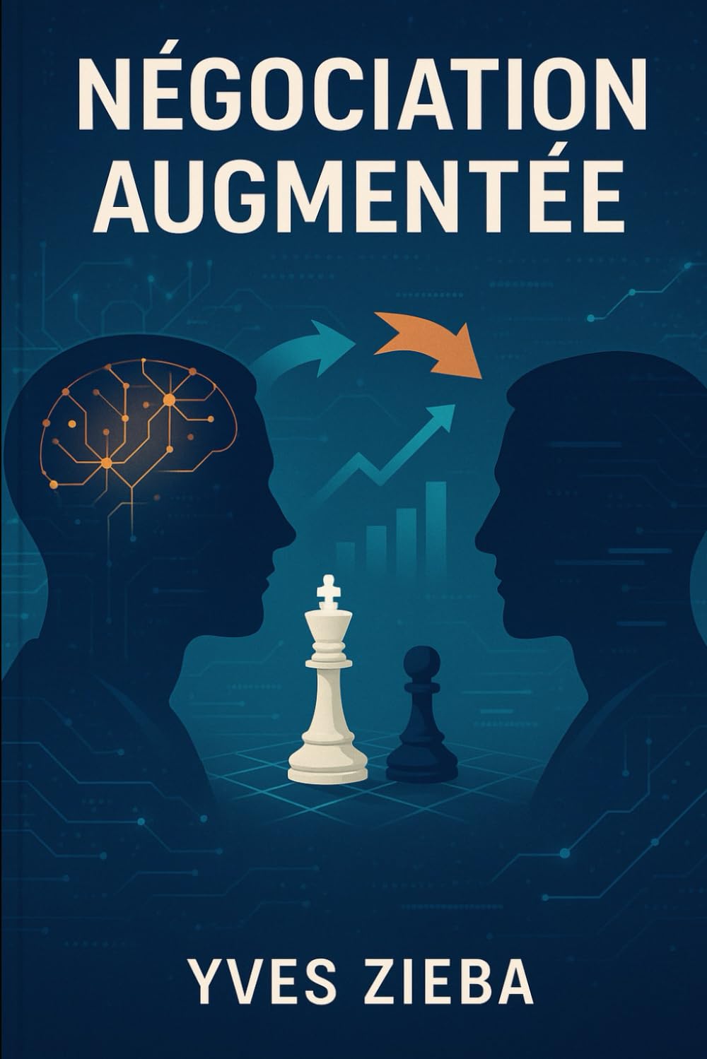 Négociation augmentée: Maîtriser l'art de la décision stratégique avec l'intelligence artificielle