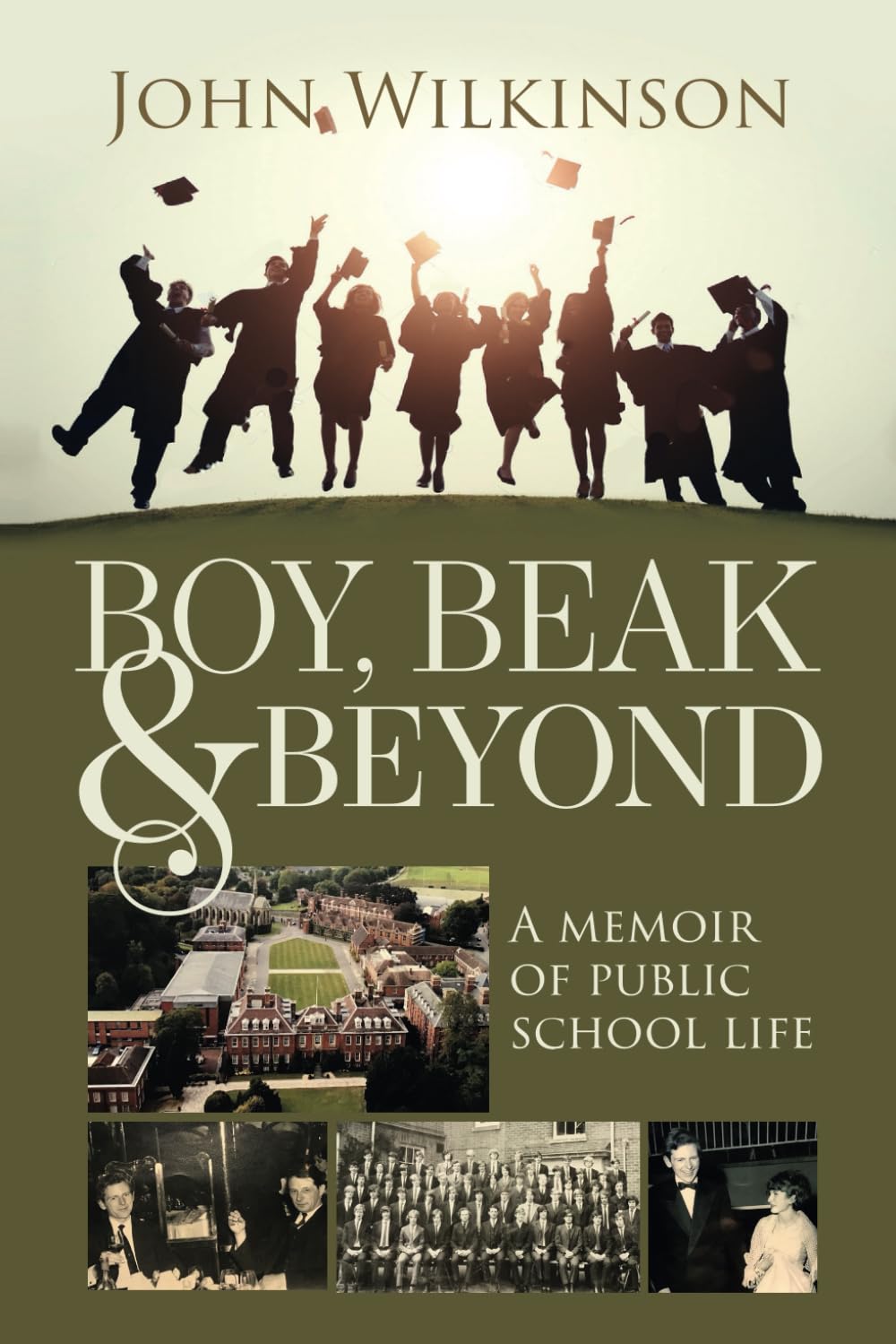 Boy, Beak and Beyond: A memoir of public school life