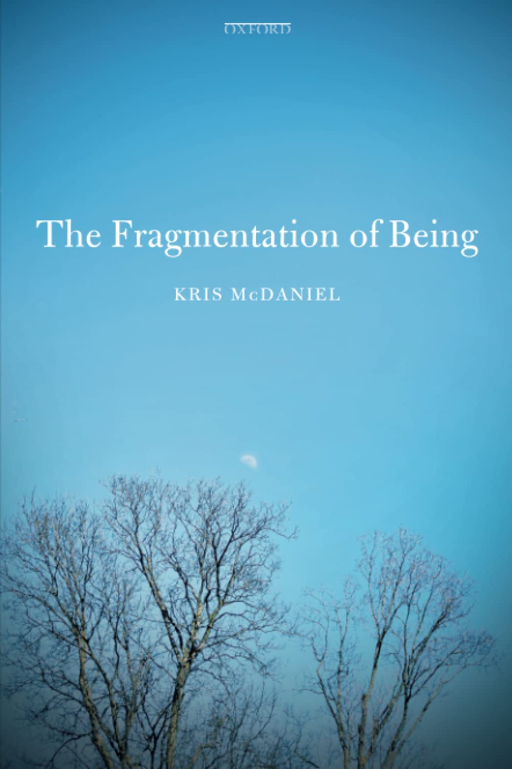 The Fragmentation of Being