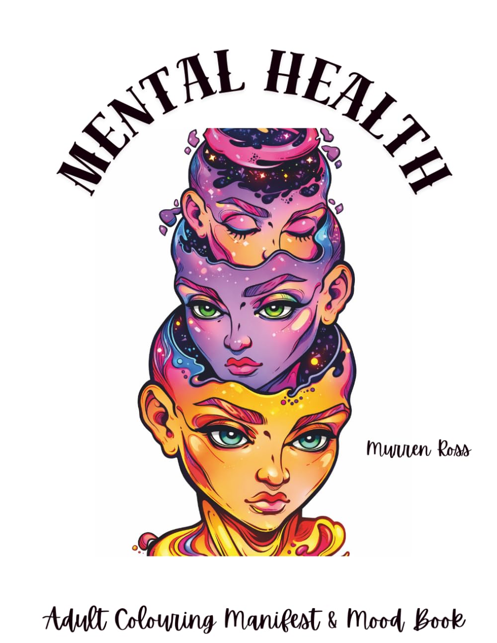 Adult Mental Health Colouring Book, It is a colouring book, manifest and mood book with sayings on each page