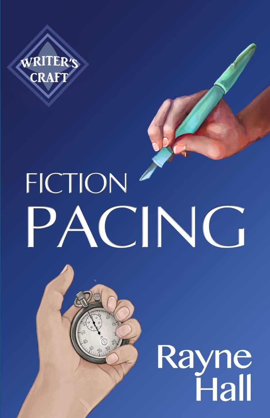 Fiction Pacing: Professional Techniques for Slow and Fast Pace Eff