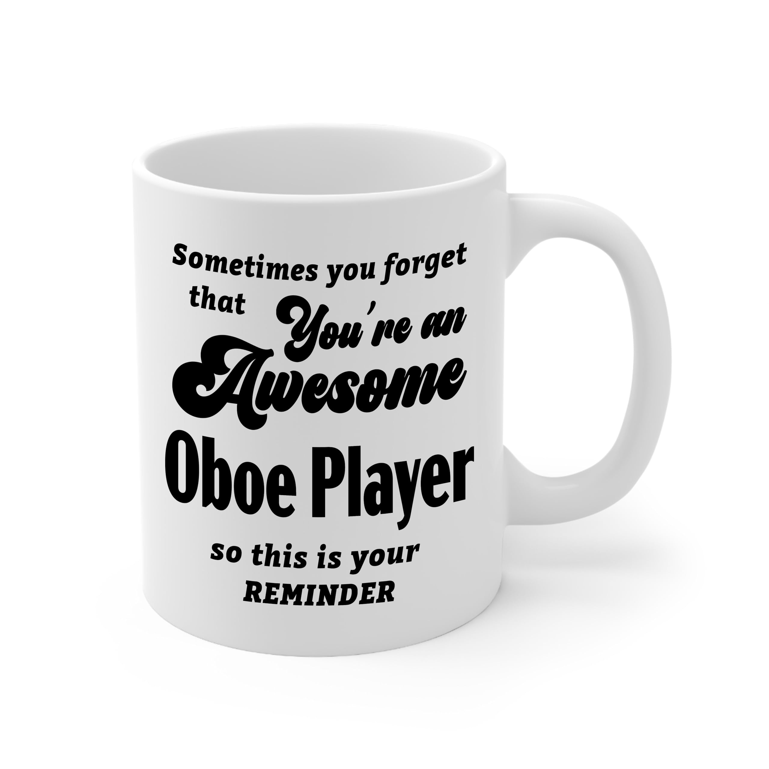 Oboe Player Gifts - You're an Awesome Oboist Musician Coffee Mug - Birthday Week Retired New Grad Graduating Appreciation Thank You, 11oz Cup - Coworker Employee Friend