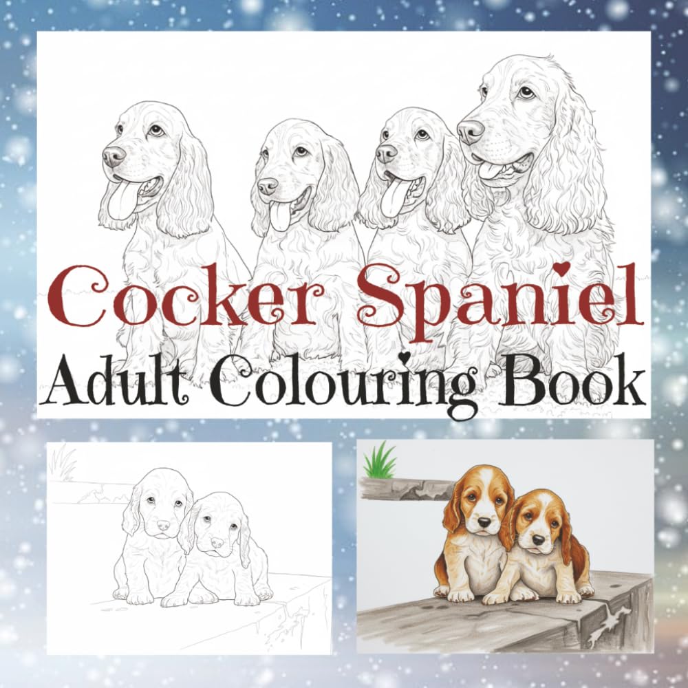 Cocker Spaniel colouring book for adults (Dog breeds colouring books for adults)