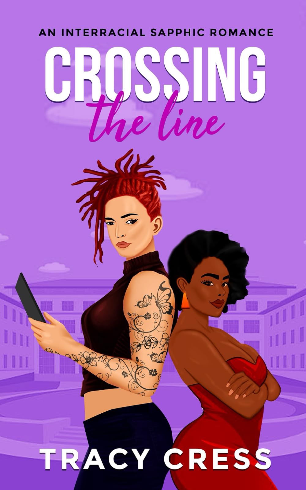 Crossing The Line: An interracial sapphic romance