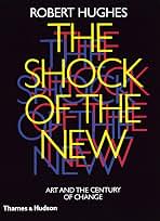 The Shock of the New: Art and the Centu… 614M0sO2tTL.