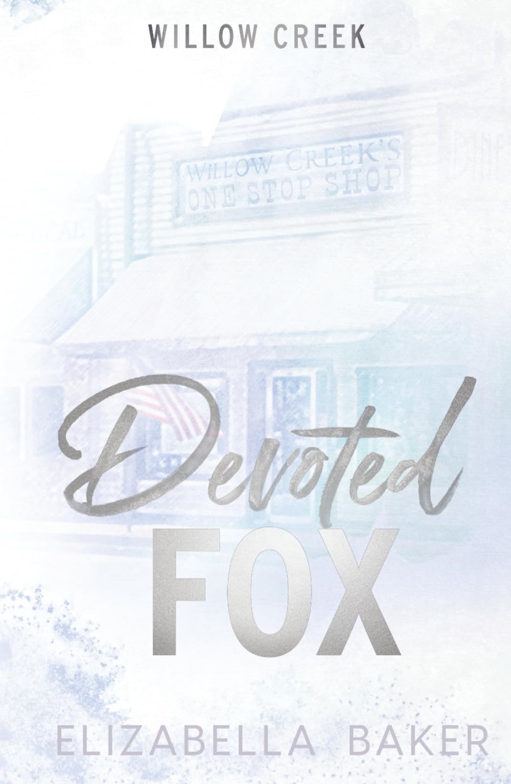 Devoted Fox- Small Town Special Edition (Willow Creek Security)