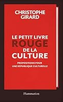 Le petit livre rouge de la culture 2081277387 Book Cover