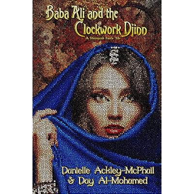 Baba Ali and the Clockwork Djinn: A Steampunk Faerie Tale
