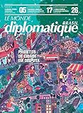 Le Monde Diplomatique Brasil: Edição 161 (Portuguese Edition)