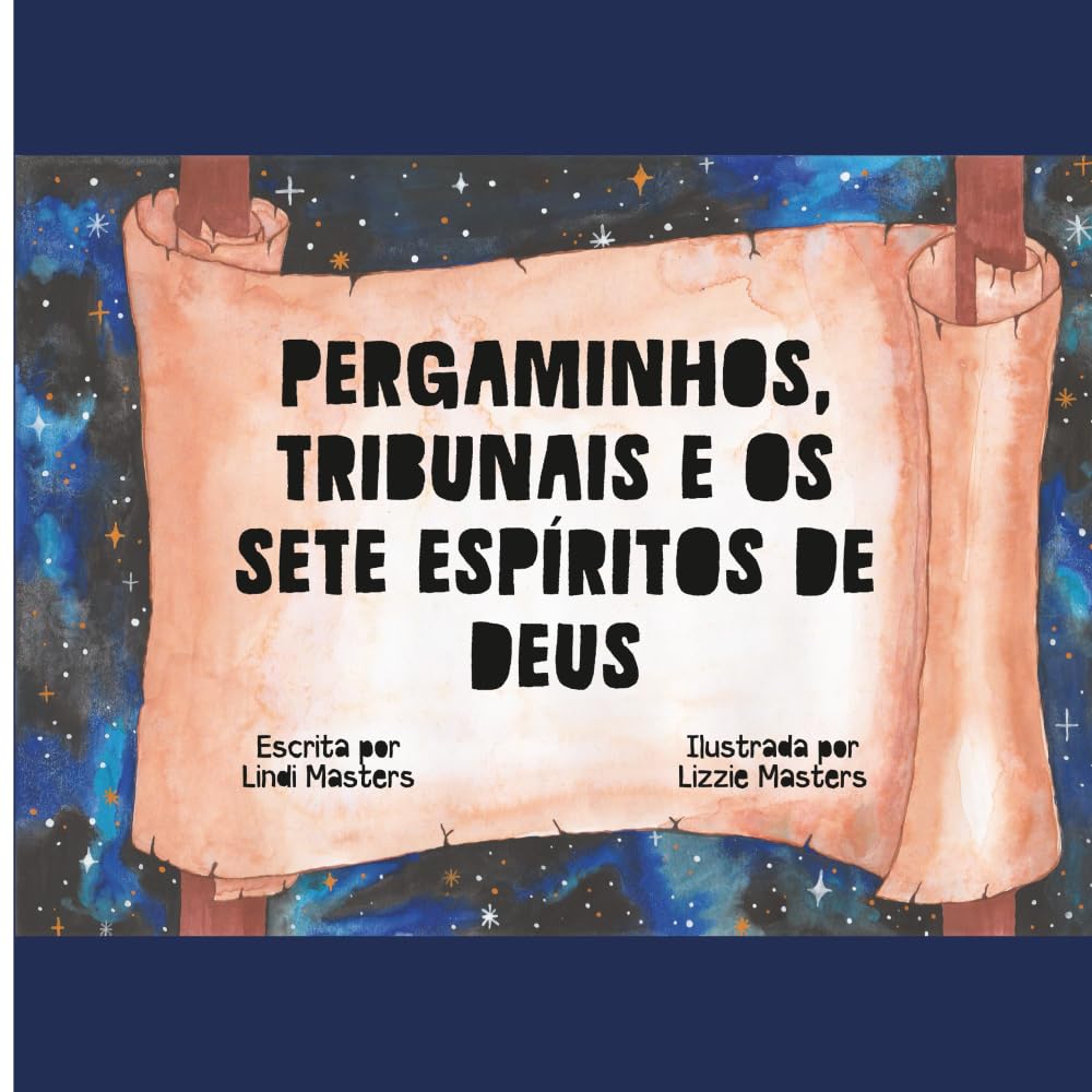 Pergaminhos, Tribunais E Os Sete Espíritos De Deus