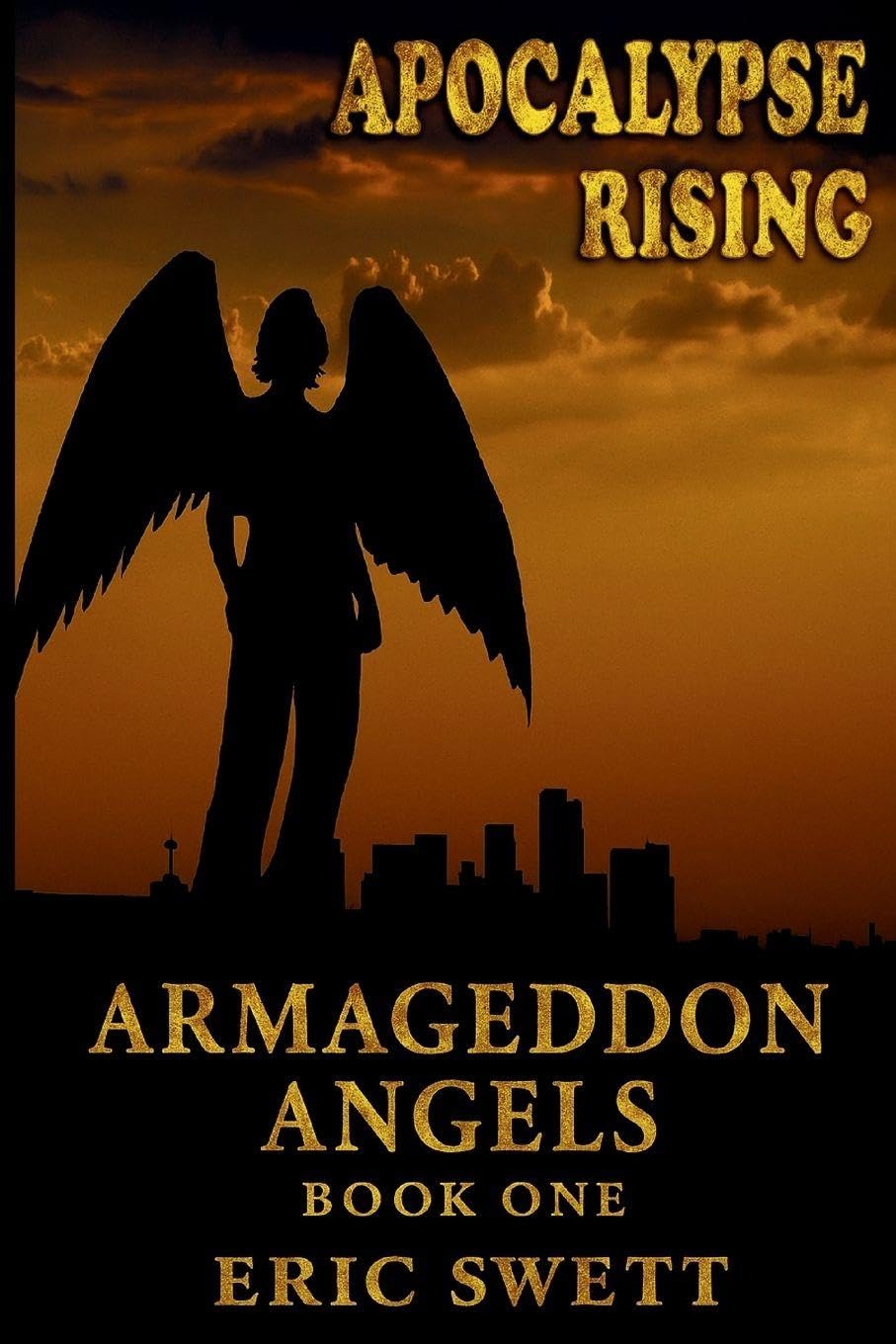 Apocalypse Rising: 1 (Armageddon Angels)