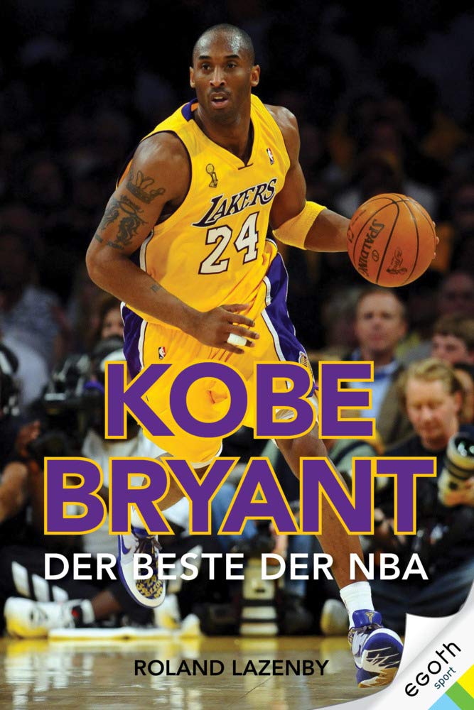 Amazon.co.jp: Kobe Bryant: Kobe Bryant. Der Beste der NBA