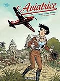 L\'aviatrice T2: Aventures orientales