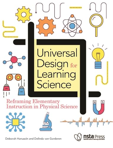 Universal Design for Learning Science: Reframing Elementary Instruction in Physical Science view 2