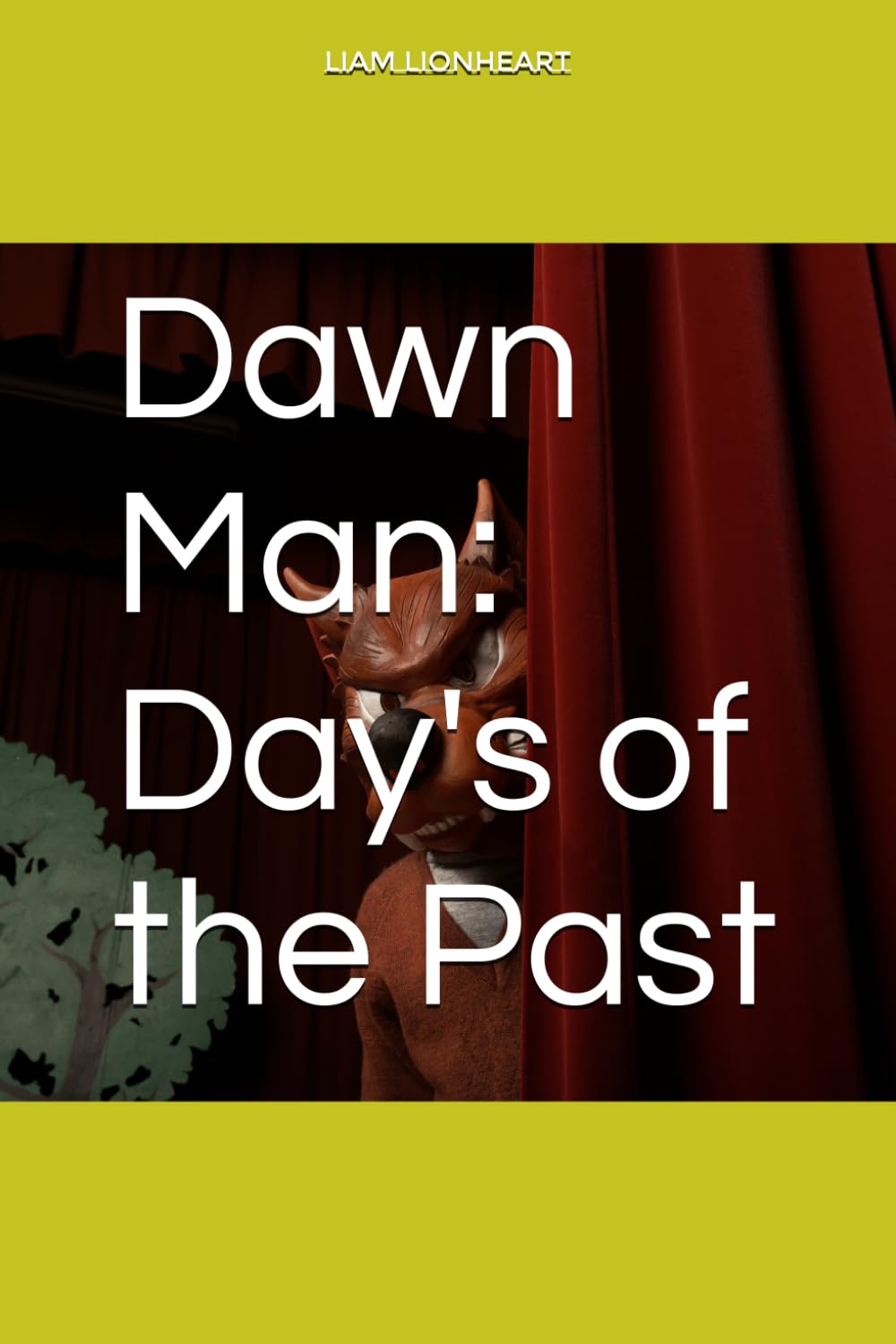 Dawn Man: Day's of the Past (Midnights forest Universe)