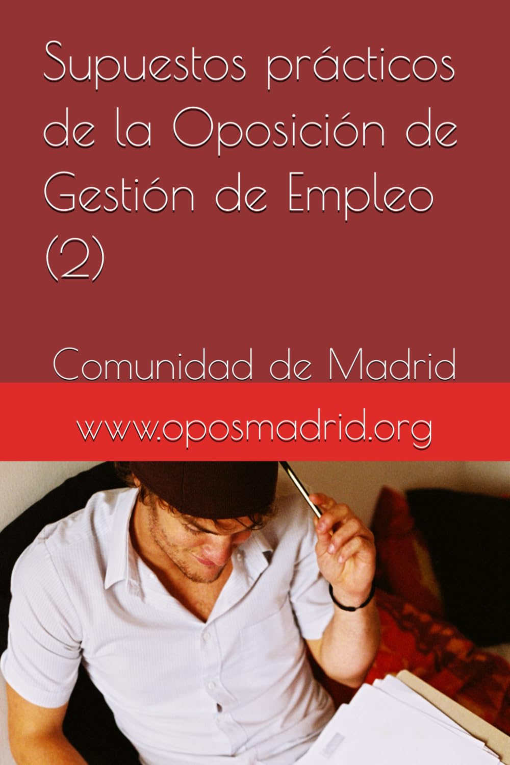 Supuestos prácticos de la Oposición de Gestión de Empleo (2): Comunidad de Madrid