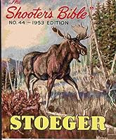 Stoeger "The Shooter's Bible: No. 44, 1953 Edition B0021JZV5M Book Cover