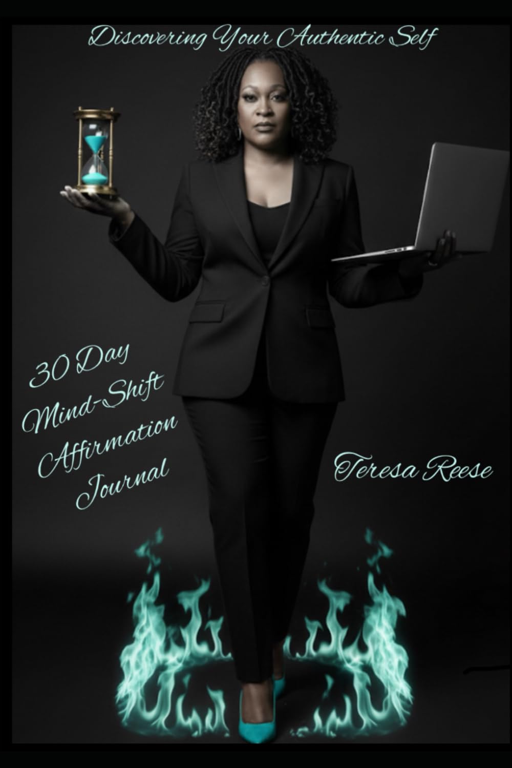 Discovering Your Authentic Self: 30 Day Mind-Shift Affirmation Journal