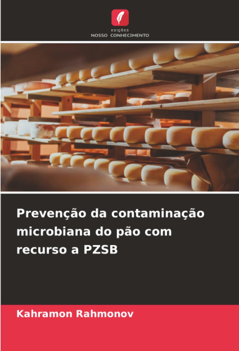 Prevenção da contaminação microbiana do pão com recurso a PZSB