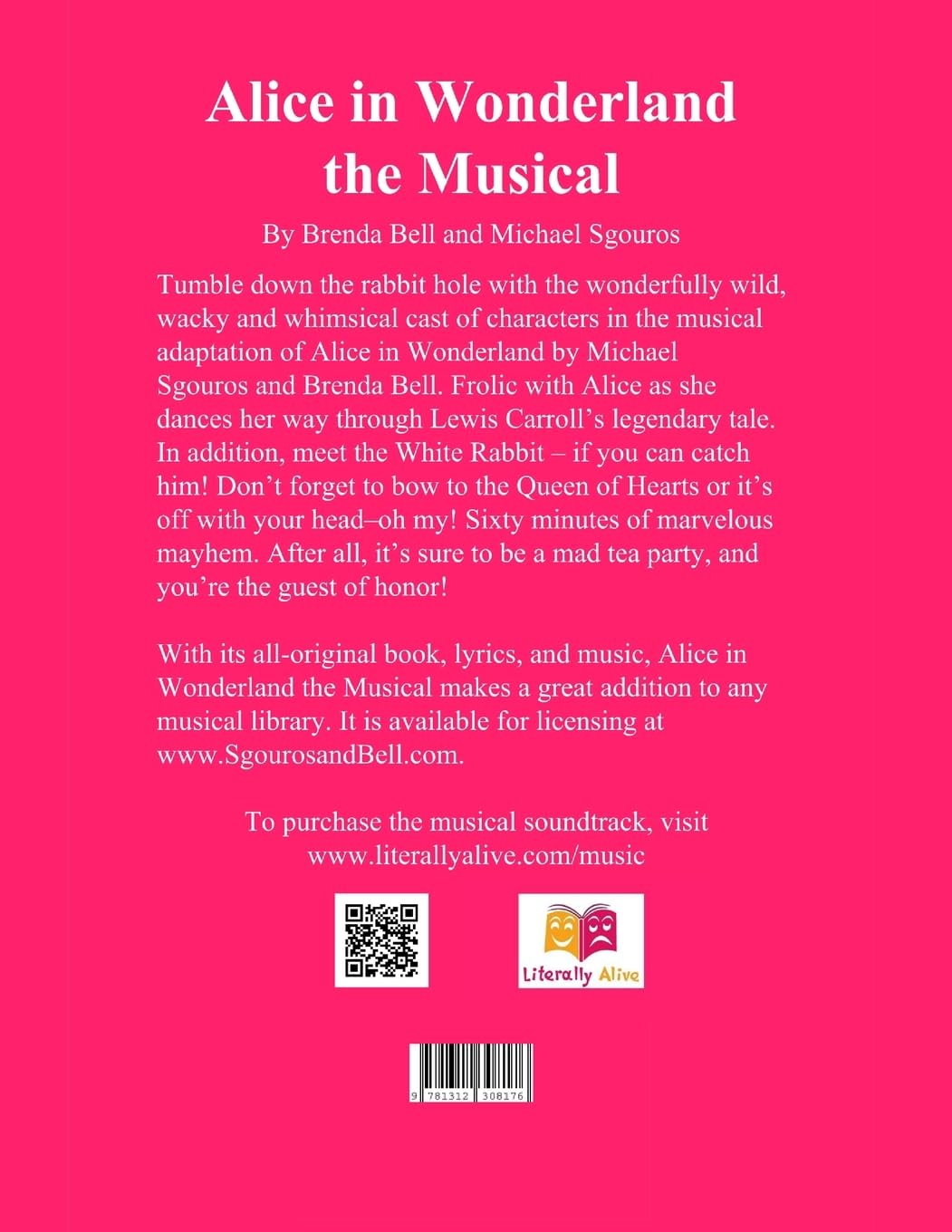 Alice in Wonderland the Musical: Script and Vocal Selections