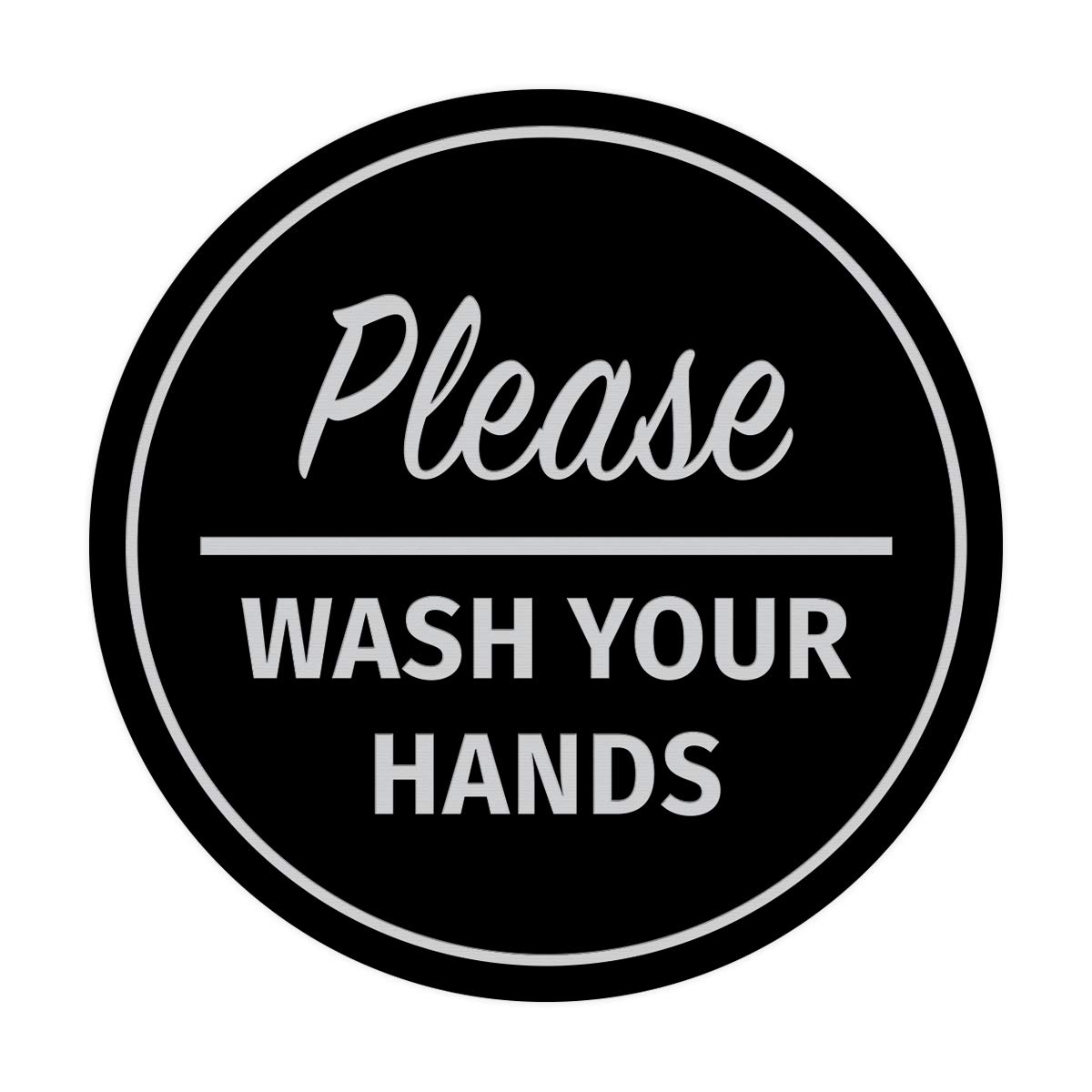 Signs ByLITA Circle Please Wash Your Hands Sign (Black/Silver) - Large 1 Pack