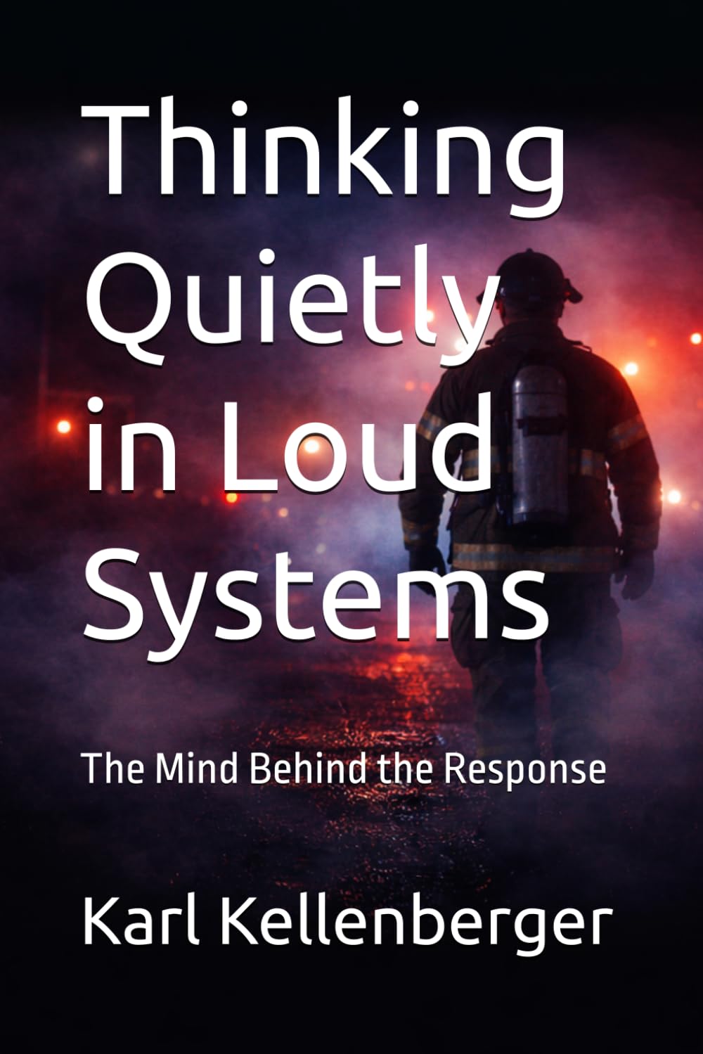 Thinking Quietly in Loud Systems: The Mind Behind the Response