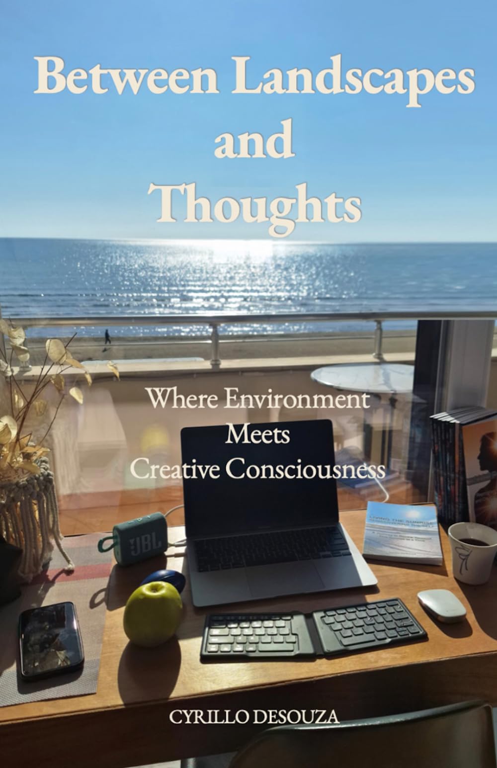 Between Landscapes and Thoughts: Where Environment Meets Creative Consciousness