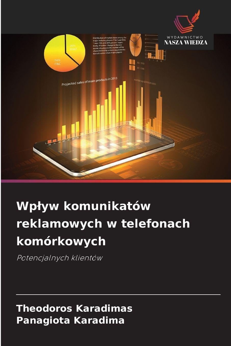 Wp¿yw komunikatów reklamowych w telefonach komórkowych: Potencjalnych klientów